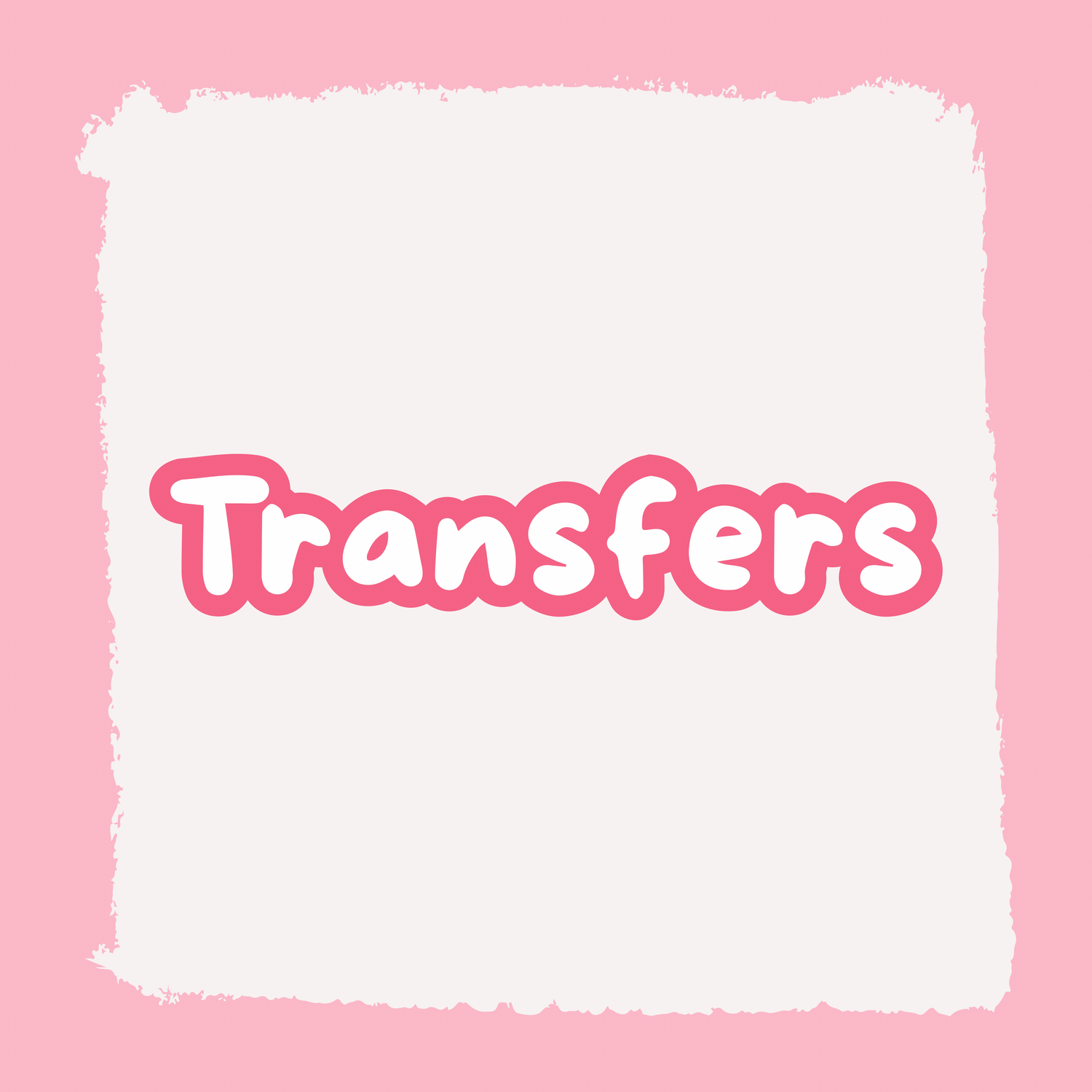 Transfers