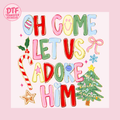 Oh Come Let Us Adore Him Colorful Christmas DTF Transfer